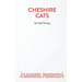 Cheshire Cats