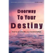 Doorway To Your Destiny
