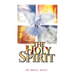 The Holy Spirit: The Comforter