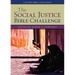 The Social Justice Bible Challenge: A 40 Day Bible Challenge