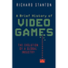 A Brief History of Video Games