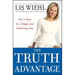 The Truth Advantage: The 7 Keys to a Happy and Fulfilling Life