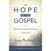 The Hope of the Gospel: with Study and Reflection Questions