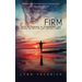 Stand Firm: From the Darkness of Pornography and Sexual Sin into the Light of God's Grace