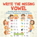 Write the Missing Vowel: Reading Book for Preschoolers Children's Reading and Writing Books