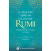 Pequeño Libro de la Vida de Rumi, El