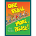 One Pedal More, Please