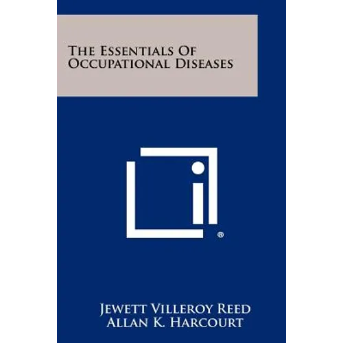 The Essentials of Occupational Diseases