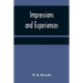 Impressions and experiences