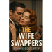 The Wife Swappers