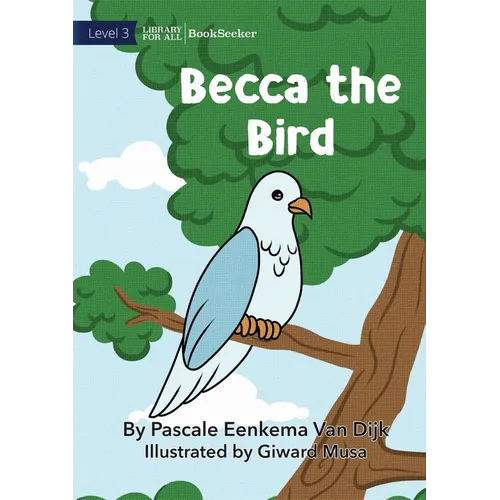 Becca The Bird - Paperback