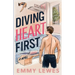 Diving Heart First
