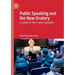 Public Speaking and the New Oratory: A Guide for Non-Native Speakers