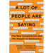 A Lot of People Are Saying: The New Conspiracism and the Assault on Democracy