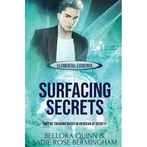 Surfacing Secrets