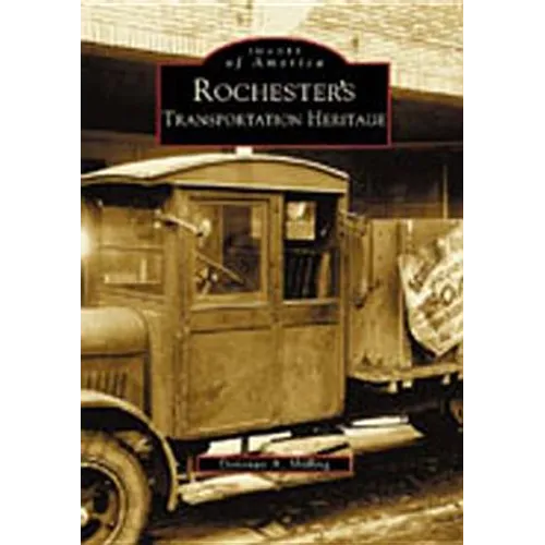 Rochester's Transportation Heritage