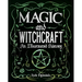 Magic and Witchcraft: An Illustrated History