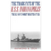 The Tragic Fate of the U.S.S. Indianapolis: The U.S. Navy's Worst Disaster at Sea