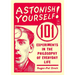 Astonish Yourself: 101 Experiments in the Philosophy of Everyday Life