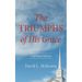 The Triumphs of His Grace: A Spiritual Odyssey