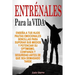 Entrenales para la Vida: Enseña a tus hijos pautas emocionales sencillas para superar sus miedos y potenciar su optimismo, confianza y segurida