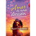 Amar es una decisión