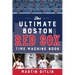 The Ultimate Boston Red Sox Time Machine Book