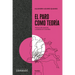 El Paro Como Teoria