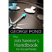 The Job Seeker's Handbook for Social Media: from Start to Success