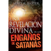 Una Revelación Divina de Los Engaños de Satanás
