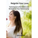 Reignite Your Love: Techniques to Revitalize and Strengthen Your Relationship