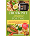 Crockpot Cookbook for Two: Quick And Super Easy Slow Cooker Recipes For Everyday Meals From Breakfast To Dessert To Live A Healthy Life