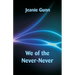 We of the Never-Never
