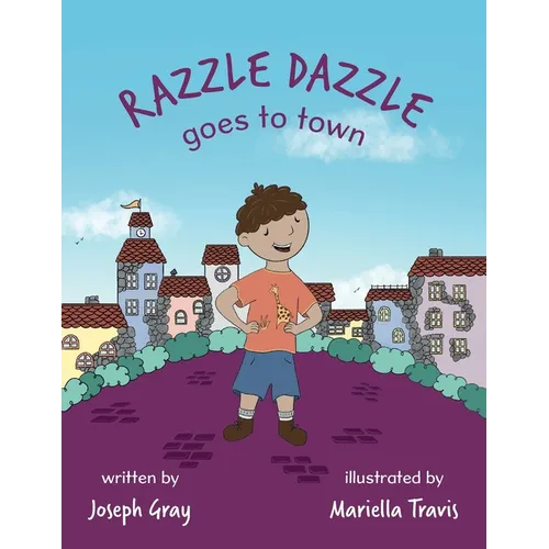 Razzle Dazzle Goes to Town