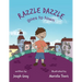 Razzle Dazzle Goes to Town