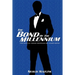 The Bond of The Millennium: The Days of Pierce Brosnan as James Bond