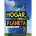Hogar, Dulce Planeta: Home Sweet Planet