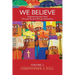 We Believe: Volume 2: Experiencing the Creed through Ancient African Christianity