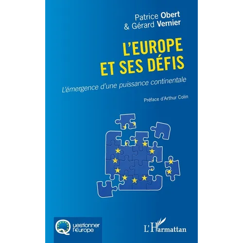 L'Europe et ses défis: L'émergence d'une puissance continentale