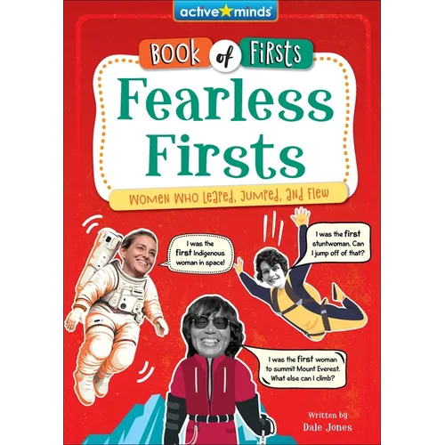 Fearless Firsts: Women Who Leaped, Jumped, and Flew