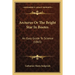 Arcturus Or The Bright Star In Bootes: An Easy Guide To Science (1865)