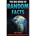 The Big Book of Random Facts Volume 7: 1000 Interesting Facts And Trivia