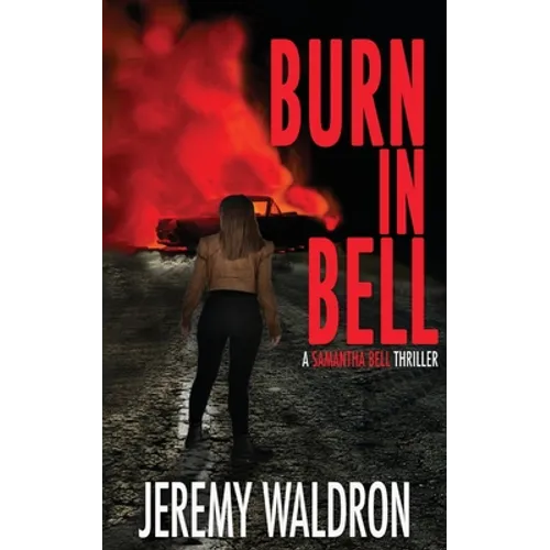 Burn in Bell