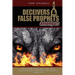 Deceivers & False Prophets Among Us: Riveting Insights into the Dark World of Deception at Work in Today's Church