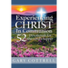 Experiencing CHRIST In Communion: 52 Devotionals for the Lord's Supper