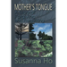 Mother's Tongue: A Story of Forgiving and Forgetting