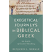 Exegetical Journeys in Biblical Greek