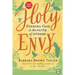 Holy Envy: Finding God in the Faith of Others
