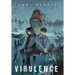 Virulence: Book Two of the Bioluminescence Trilogy