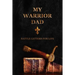 My Warrior Dad: Battle Letters For Life